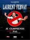 Laurent Febvay dans Je comprends toujours pas - Graines de Star Comedy Club