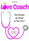 Love coach - La Comédie de Nîmes