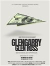 Glengarry Glen Ross - Espace St Jo' - Le vieux théâtre