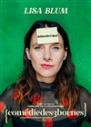 Lisa Blum dans Ultrasensible - Comédie des 3 Bornes