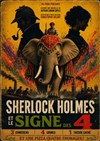 Sherlock Holmes et le signe des 4 - Théâtre Les 3 Clés