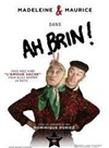 Madeleine et Maurice dans Ah brin ! - La Boîte à rire