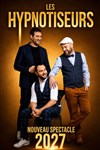 Affiche de Les Hypnotiseurs | Nouveau spectacle