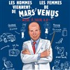 Les hommes viennent de Mars, les femmes de Vénus - Centre Événementiel - L'Espace Étincelle