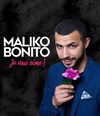Maliko Bonito dans Je vous aime - Fingers bar