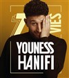 Youness Hanifi dans 7 vies - Le Nouveau Cap