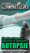 Autopsie : expérience immersive, improvisée et participative - Improvi'bar