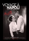 Voyage à Napoli - Le Théâtre 3S : Le Sept