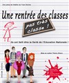 Une rentrée des classes pas très classe - Théâtre de poche : En bord d'ô