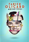 Fabien Olicard dans Archétypes - Halle de Martigues