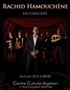 Rachid Hamouchene - Centre Culturel Algérien