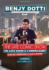 Benjy Dotti dans The Late Comic Show - Aux artistes