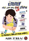 Emmy fait son One Kid Show - Alhambra - Petite Salle