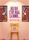 Dès que c'est beau, ça ronge... - Théâtre de la Violette