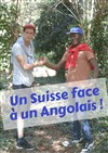 Josquin et Jocerand dans Un Suisse face à un Angolais - Comédie Dalayrac