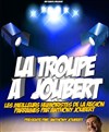 La troupe à Joubert - La Comédie d'Avignon 