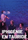 Iphigénie en Tauride - Lavoir Moderne Parisien