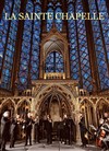 Bach / Mozart - La Sainte Chapelle
