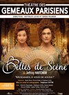 Belles de Scène - Théâtre des Gémeaux Parisiens