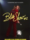 Bliss Show #2 - L'Olympia