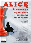 Alice à travers le miroir - Place du père Clinchard
