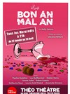 Bon an mal an - Théo Théâtre - Salle Plomberie