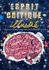 L'Esprit Critique Illustré - Espace Paris Plaine