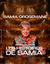 Samia Orosemane dans Les histoires de Samia - Marseille Comedy Club