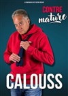 Calouss dans Contre mature - Théâtre à l'Ouest Auray