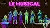 Le Musical - Café Théâtre de la Porte d'Italie