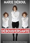 Marie Déboul dans Débouleversante - L'Escalier du Rire