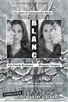 Blanc - Théâtre Montmartre Galabru