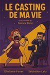 Le casting de ma vie - Lablascène