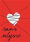 Affiche de Sans Ulysse