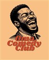 Oma Comedy Club - Oma Beaurepaire