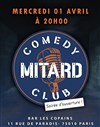 Mitard Comedy Club - Les copains
