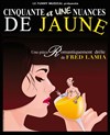 Cinquante et une nuances de jaune - Théâtre des Corps Saints - salle 1
