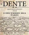 Dente - La Dame de Canton