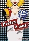 Prêtes à tout ! - Le Burlesque