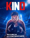 Kino dans Bon à rien mais prêt à tout - Le Contrescarpe