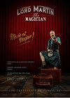 Lord Martin The Magician - Théâtre Comédie de Lille 
