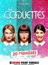 Les Coquettes - Le Grand Point Virgule - Salle Majuscule