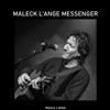 Maleck l'ange messenger - La Petite Croisée des Chemins