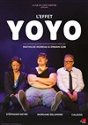 L'effet Yoyo ! - La Compagnie du Café-Théâtre - Grande Salle