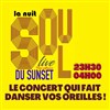 Les Nuits Soul avec Pascal Mulot Soul Project - Sunset