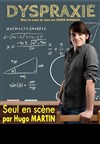 Hugo Martin dans Dyspraxie - Le Point Comédie