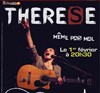 Thérèse : Même pas mal - La Boite à rire Vendée