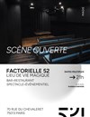 Scène ouverte du Factorielle 52 - Factorielle 52