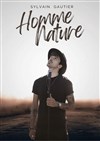 Sylvain Gautier dans Homme Nature - Théâtre Molière