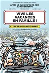 Vive les vacances en famille - Le Bouffon Bleu